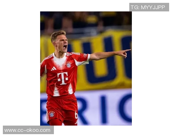 基米希自11月以来脚踝伤势持续困扰预计不会影响长期比赛状态